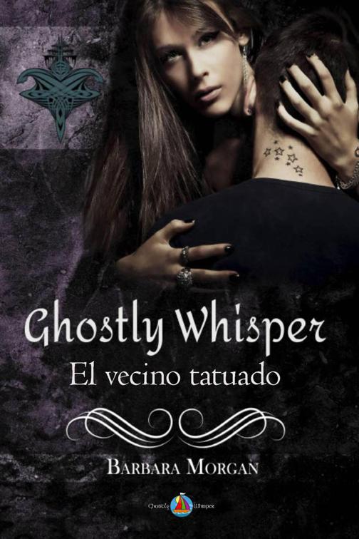 Ghostly Whisper - El vecino tatuado, Ghostly Whisper