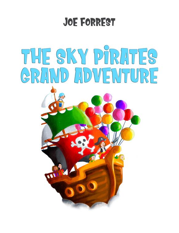 The Sky Pirates Grand Adventure