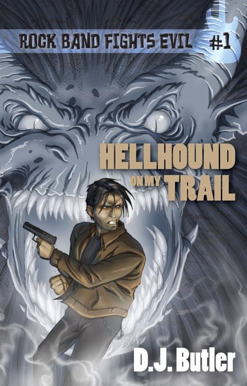 Hellhound on My Trail, Rock Band Fights Evil