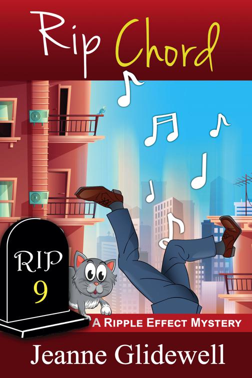 Rip Chord (A Ripple Effect Mystery, Book 9), A Ripple Effect Cozy Mystery