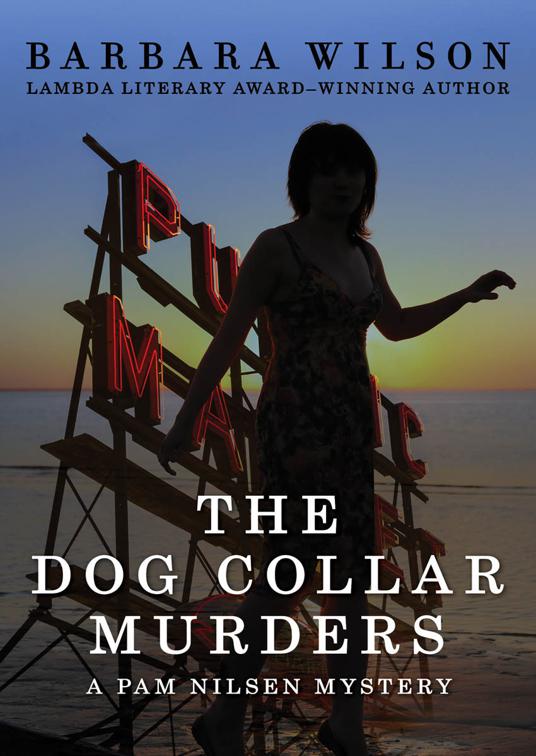 Dog Collar Murders, The Pam Nilsen Mysteries