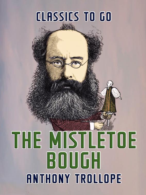 The Mistletoe Bough, Classics To Go