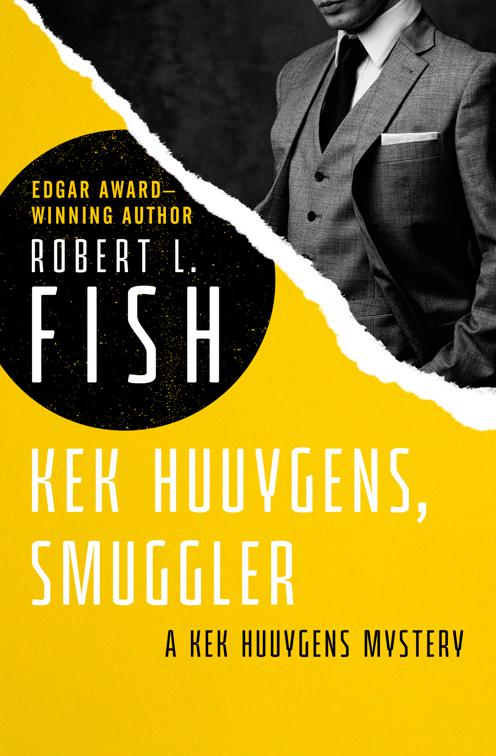 Kek Huuygens, Smuggler, The Kek Huuygens Mysteries