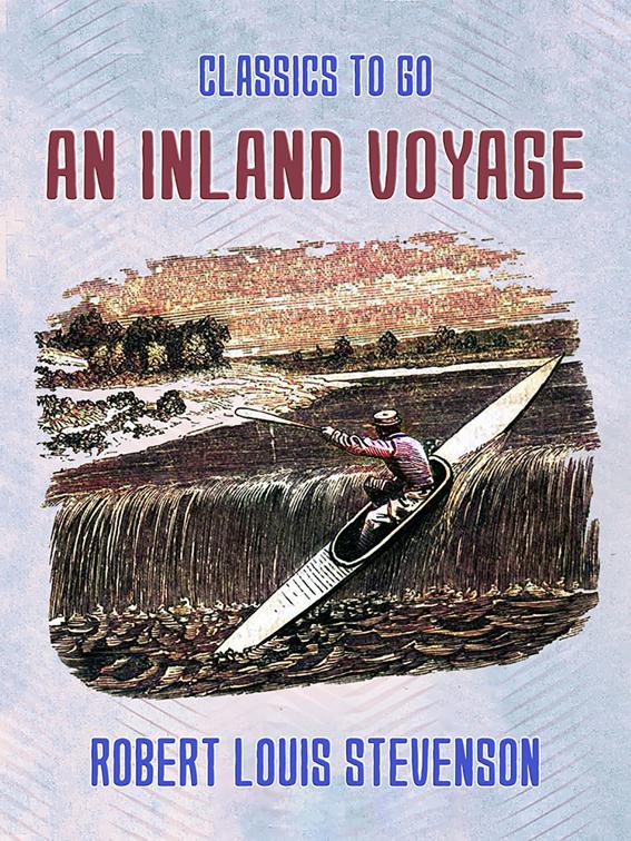 An Inland Voyage, Classics To Go