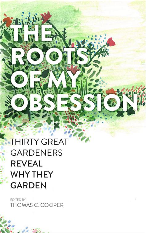 Roots of My Obsession
