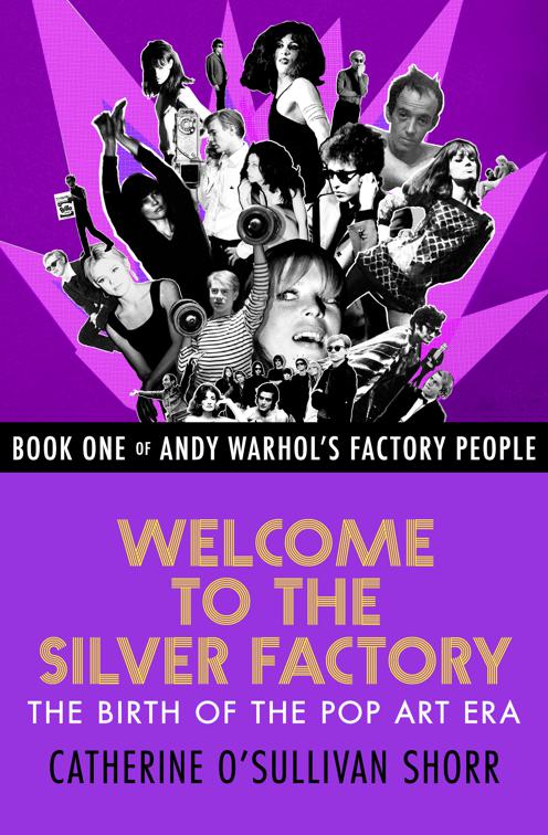 Welcome to the Silver Factory, Andy Warhol&#x27;s Factory People