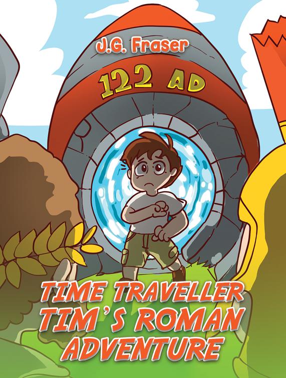 Time Traveller Tim&#x27;s Roman Adventure