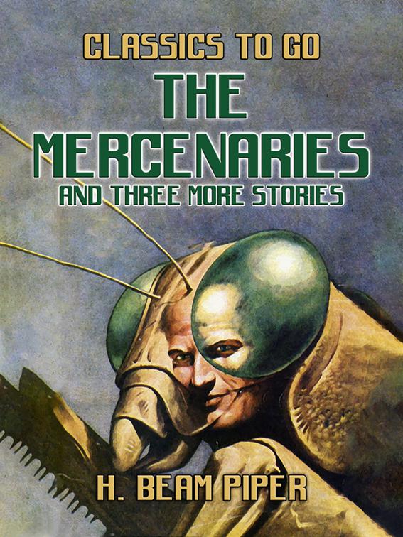 The Mercenaries and three more stories, Classics To Go