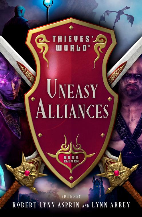 Uneasy Alliances, Thieves&#x27; World®