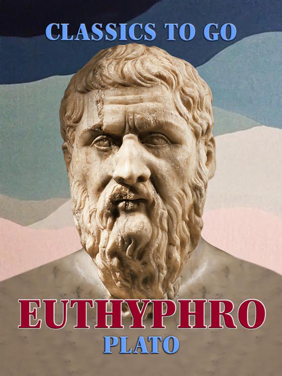 Euthyphro, Classics To Go