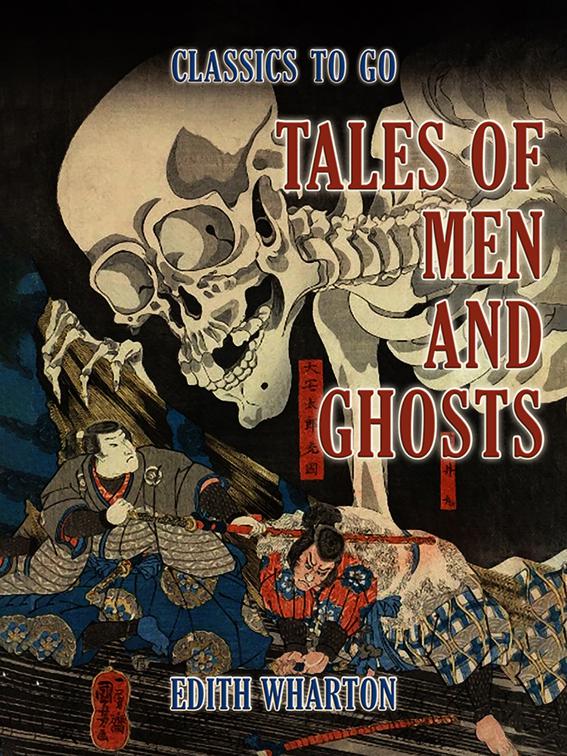 Tales of Men and Ghosts, Classics To Go