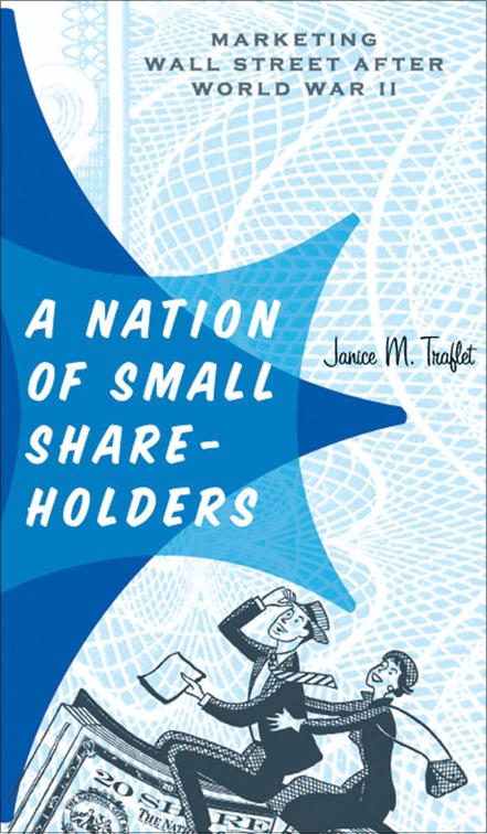 Nation of Small Shareholders, Studies in Industry and Society