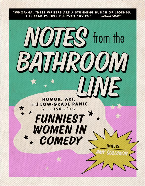 Notes from the Bathroom Line