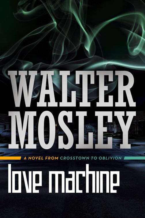 Love Machine, From Crosstown to Oblivion
