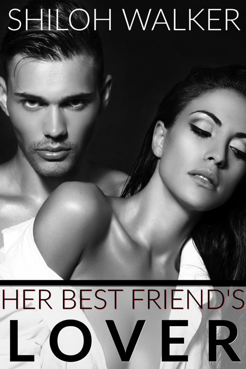 Her Best Friend&#x27;s Lover