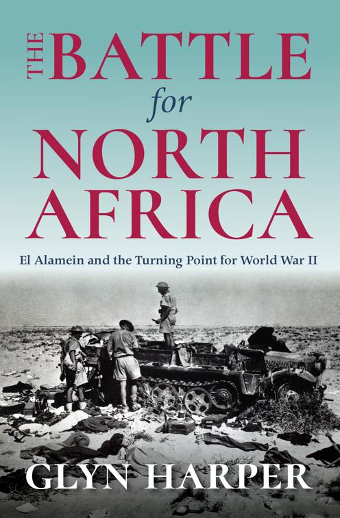 Battle for North Africa, Twentieth-Century Battles