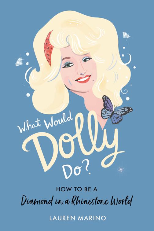 What Would Dolly Do?