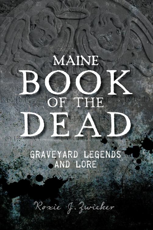 Maine Book of the Dead, American Legends