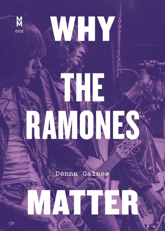 Why the Ramones Matter, Music Matters