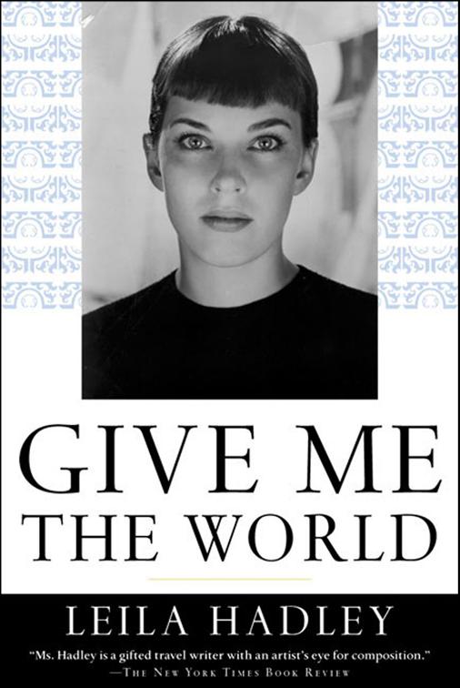 Give Me the World