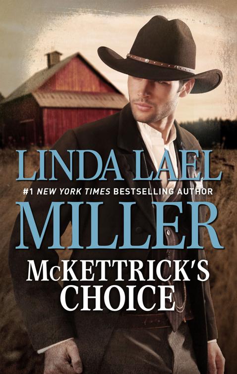 McKettrick&#x27;s Choice, The McKettricks