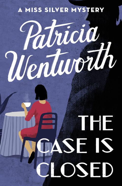 Case Is Closed, The Miss Silver Mysteries