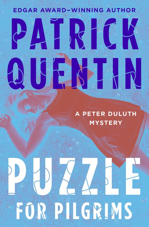 Puzzle for Pilgrims, The Peter Duluth Mysteries