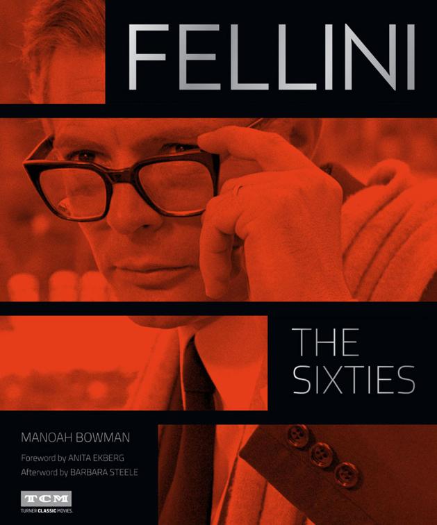 Fellini: Sixties, Turner Classic Movies