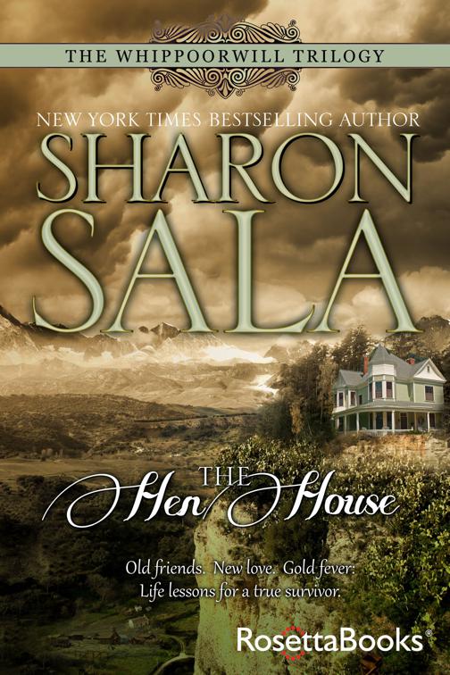 Hen House, The Whippoorwill Trilogy