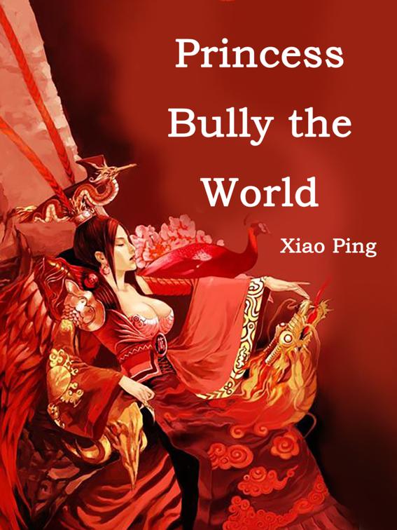 Princess Bully the World, Volume 1