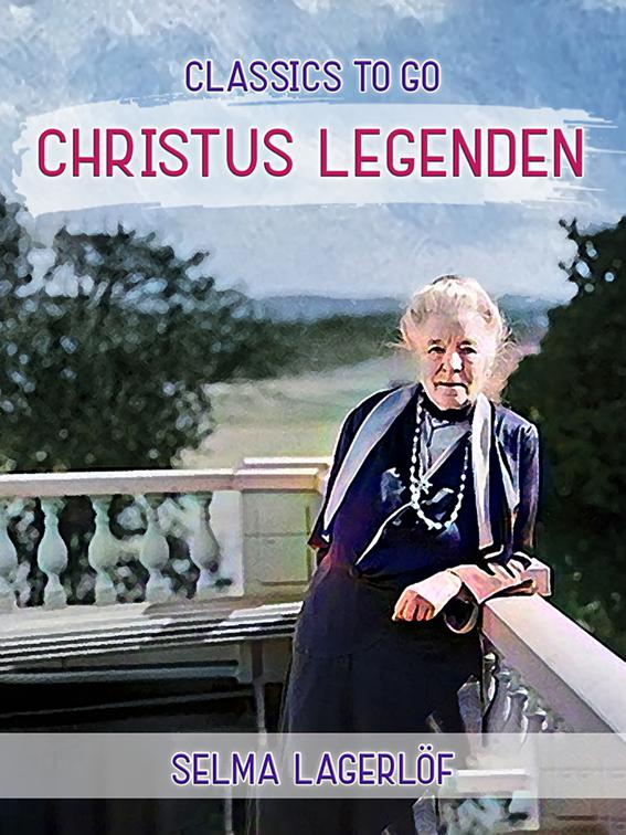 Christuslegenden, Classics To Go