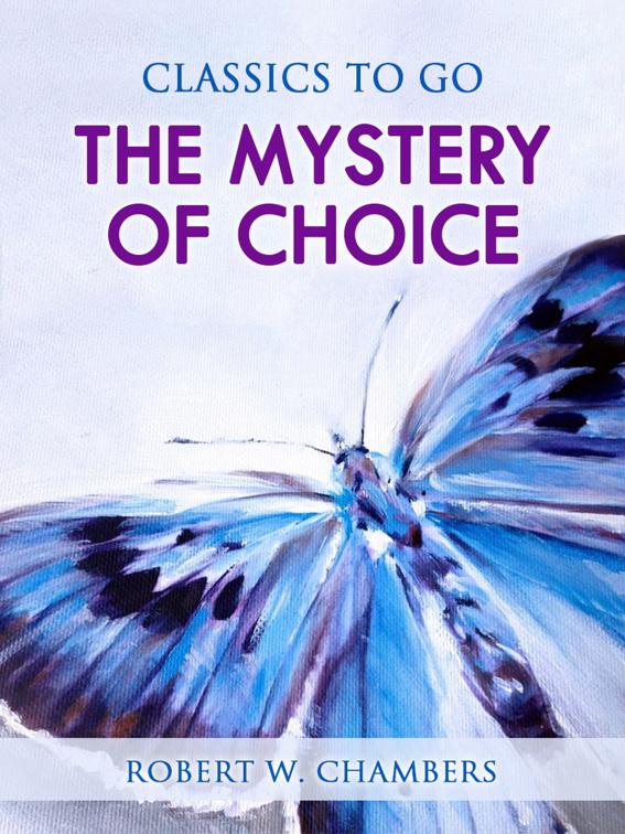 The Mystery of Choice, Classics To Go