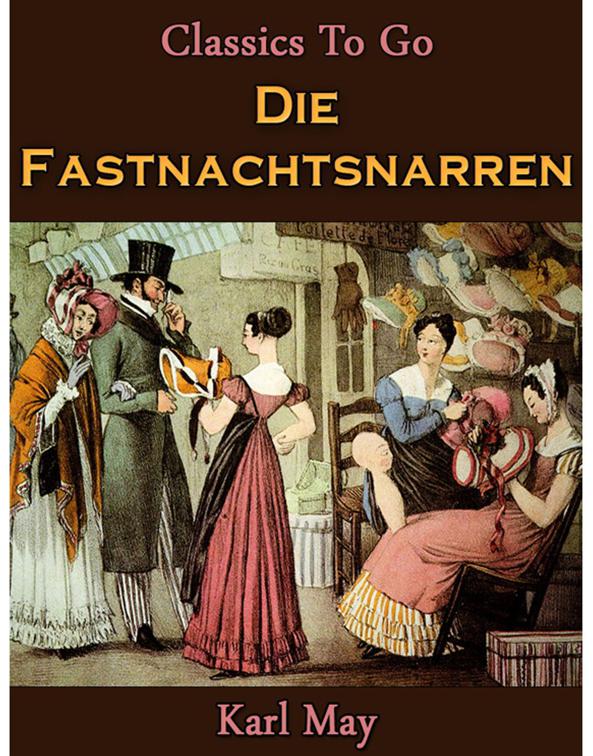 Die Fastnachtsnarren, Classics To Go