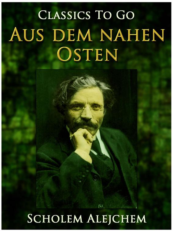 Erzählungen aus dem nahen Osten, Jiddische Erzählungen, Classics To Go