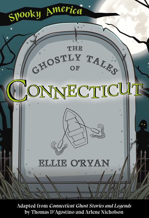 The Ghostly Tales of Connecticut, Spooky America