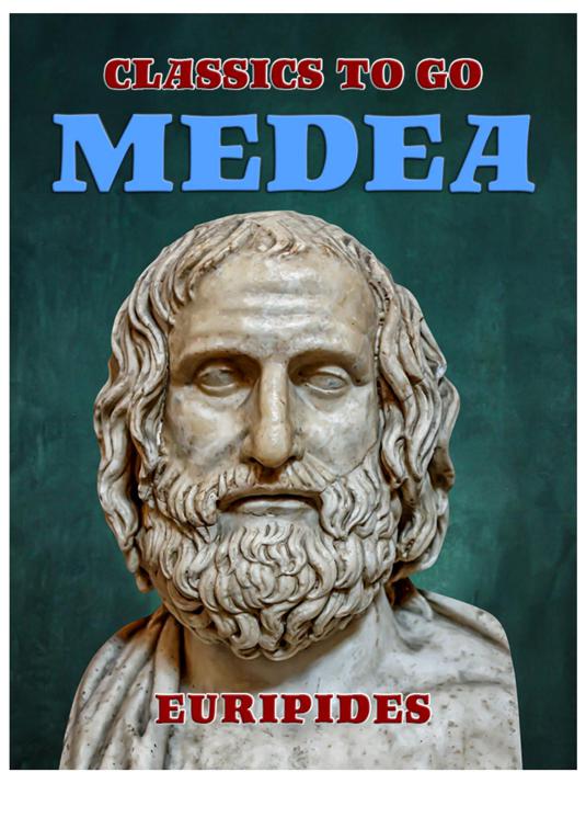 Medea, Classics To Go