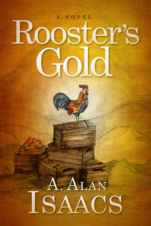 Rooster&#x27;s Gold