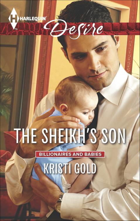 Sheikh&#x27;s Son, Billionaires and Babies