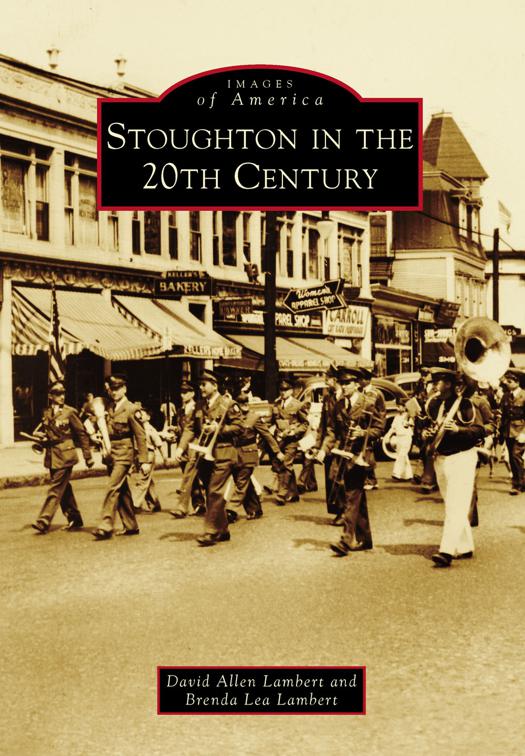 Stoughton in the 20th Century, Images of America