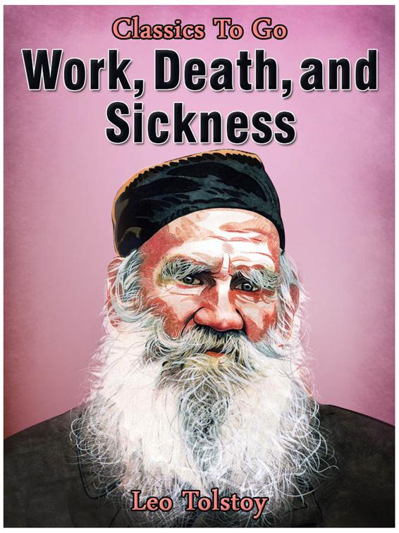 Work, Death and Sickness, Classics To Go