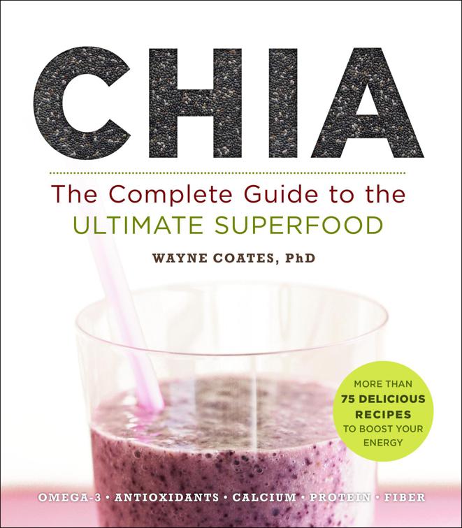 Chia, Superfoods for Life