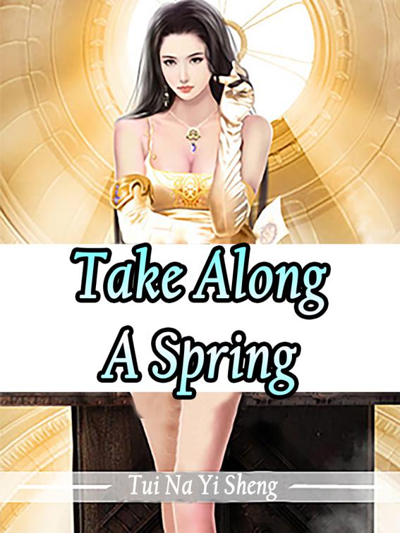 This image is the cover for the book Take Along A Spring, Book 15