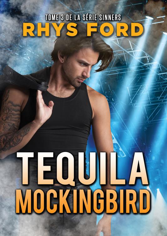 Tequila Mockingbird (Français), Série Sinners (Français)