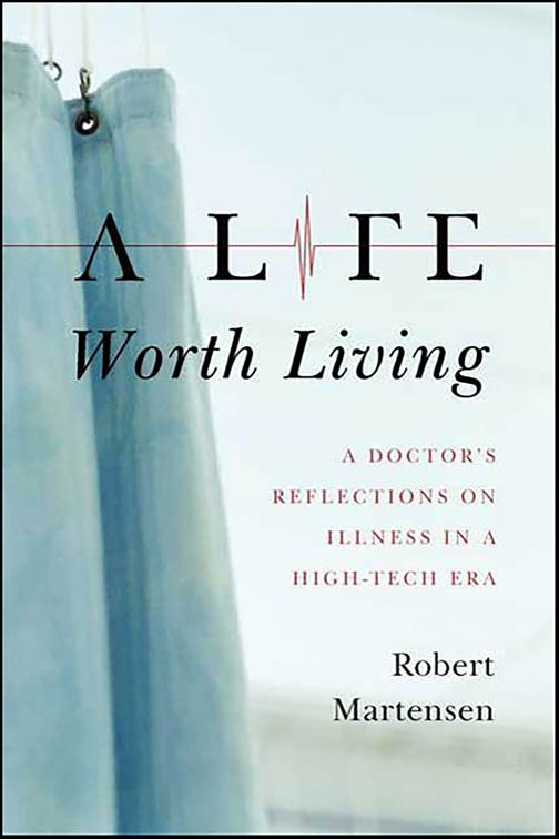 Life Worth Living