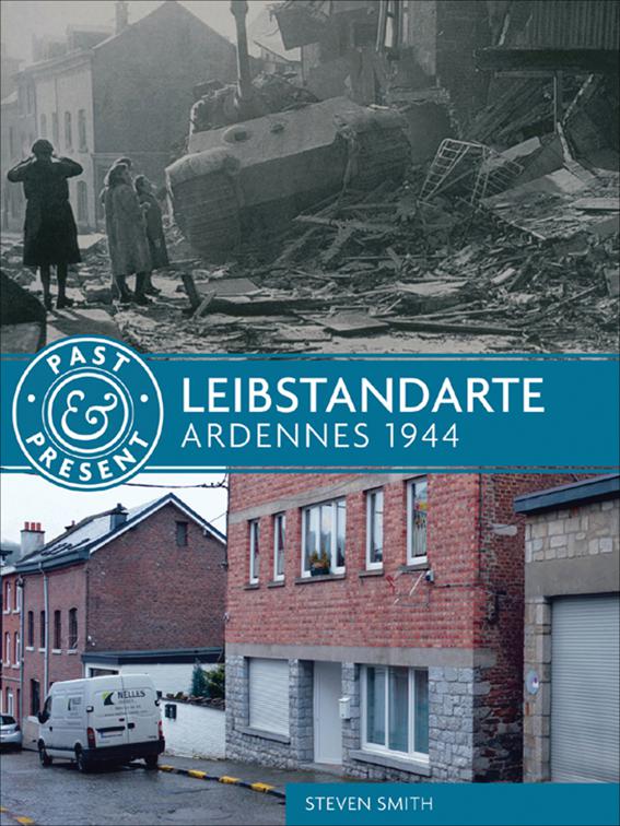 Leibstandarte, Past &amp; Present