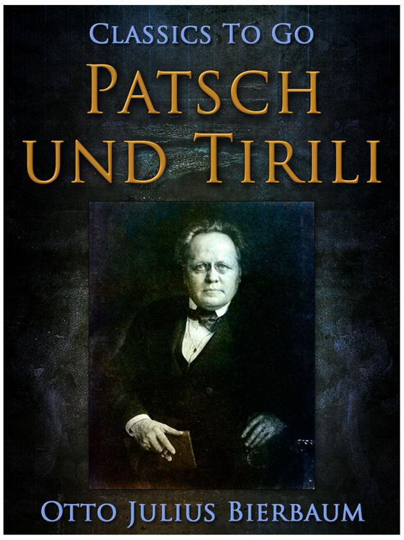 Patsch und Tirili, Classics To Go