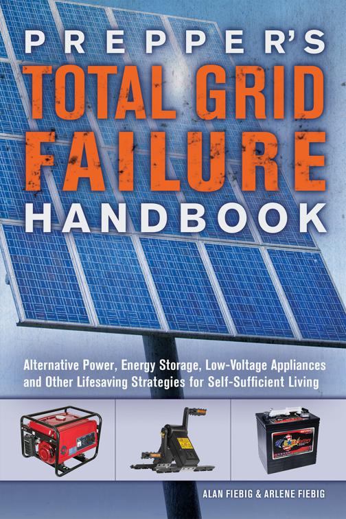 Prepper&#x27;s Total Grid Failure Handbook, Preppers