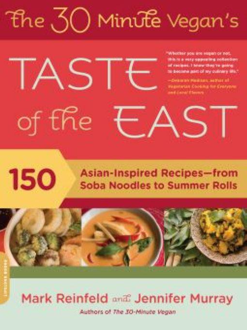 30-Minute Vegan&#x27;s Taste of the East