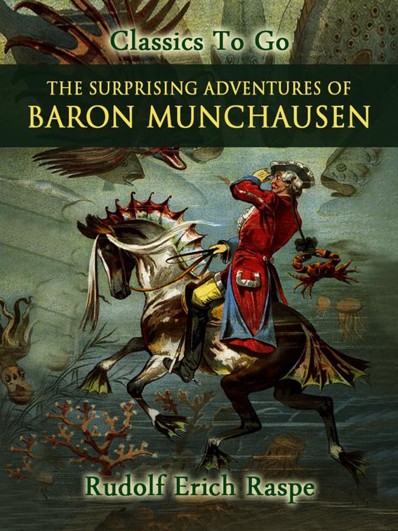 The Surprising Adventures of Baron Munchausen, Classics To Go
