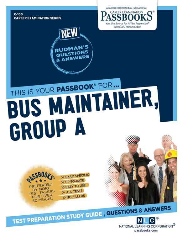 Bus Maintainer, Group A, Career Examination Series
